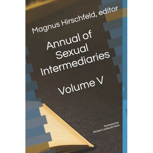 Annual of Sexual Intermediaries: Volume V