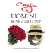 Uomini ... Rose o Meloni? come capire la differenza e vivere felici
