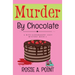 Murder By Chocolate: A Culinary Cozy Mystery