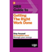 HBR Guide to Getting the Right Work Done (HBR Guide Series)