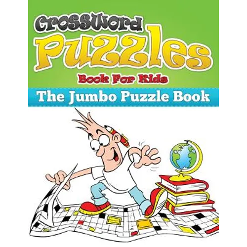 Crossword Puzzle Book for Kids (the Jumbo Puzzle Book)