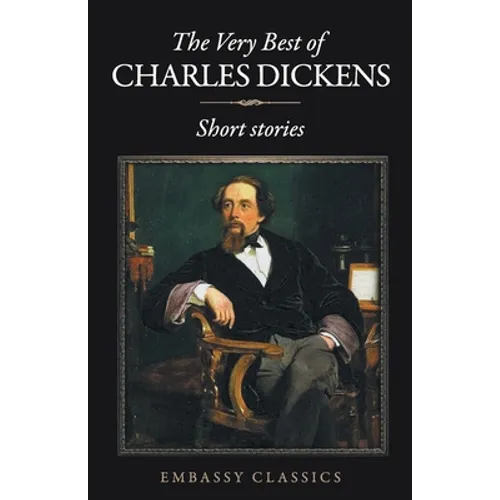 The Very Best Of Charles Dickens