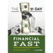 The 21 Day Financial Fast: Empowering Believers for Kingdom Building with Financial peace and freedom