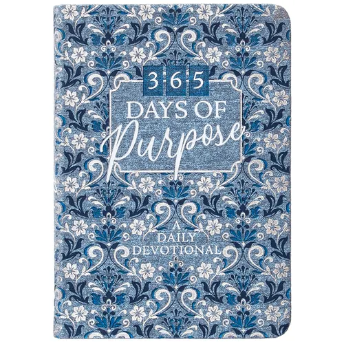 365 Days of Purpose: A Daily Devotional