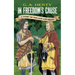 In Freedom's Cause: A Story of Wallace and Bruce