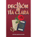 La Decisión de Tía Clara