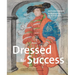 Dressed for Success: Matthaus Schwarz. Ein Modetagebuch Des 16. Jahrhunderts
