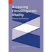 Assessing Ethnolinguistic Vitality: Theory and Practice