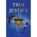 True Justice