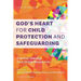 God's Heart for Child Protection and Safeguarding: Practical Theology from Global Perspectives