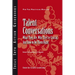 Talent Conversations: What They Are, Why They're Crucial, and How to Do Them Right