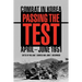 Passing the Test: Combat in Korea, April-June 1951