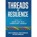 Threads of Resilience: How to Have Joy in a Turbulent World