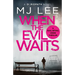 When the Evil Waits