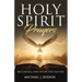 Holy Spirit Prayers: Becoming One with the Father