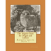 The Angora Goat: Its Origin and Culture: Raising Goats Book 1