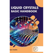 Liquid Crystals: Basic Handbook