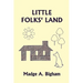Little Folks' Land (Yesterday's Classics)