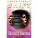 Intentional Shift: From Crisis to Control