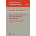 Approximation Algorithms for Combinatorial Optimization: International Workshop Approx'98, Aalborg, Denmark, July 18-19, 1998, Proceedings