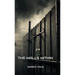 The Walls Within