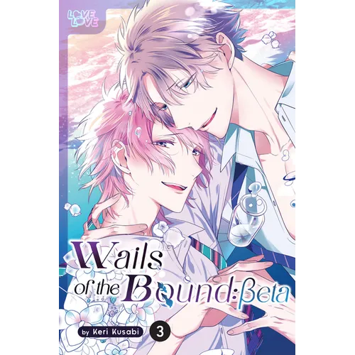 Wails of the Bound: Beta, Volume 3