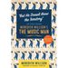 But He Doesn't Know the Territory: The Story Behind Meredith Willson's the Music Man