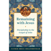 Remaining with Jesus: Discipleship in the Gospel of John