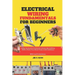 Electrical Wiring Fundamentals for Beginners: A Step-by-Step Practical Guide to Master Basic Wiring Skills to Power Your Home Projects with Confidence