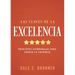 Las Claves de la Excelencia: Principios Atemporales Para Lograr La Grandeza