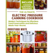 The Ultimate Electric Pressure Canning Cookbook: Modern Techniques for Effortless Food Preservation and Delicious Meals Year-Round.