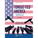 Tongue-Tied America: Reviving the Art of Verbal Persuasion