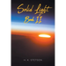 Solid Light Book II