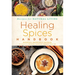 Healing Spices Handbook