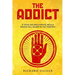 The Addict: If your life was a movie, would people fall asleep in the theater?