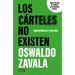Los Cárteles No Existen (Nueva Edición) / Cartels Don't Exist