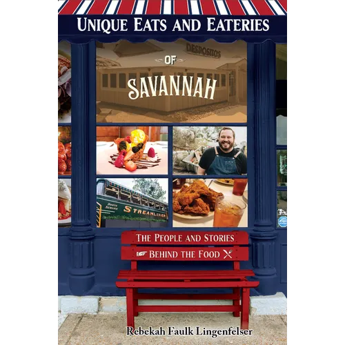 Unique Eats and Eateries of Savannah