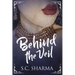 Behind the Veil