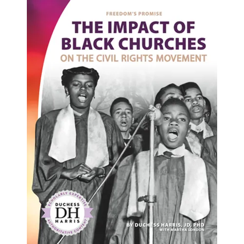 Impact of Black Churches on the Civil Rights Movement