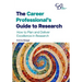 The Career Professional's Guide to Research