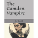 The Camden Vampire: A 5e D&D Adventure