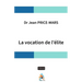 La vocation de l'élite