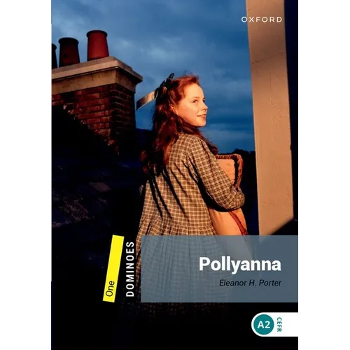 Dominoes: Level 1: 400-Word Vocabularypollyanna