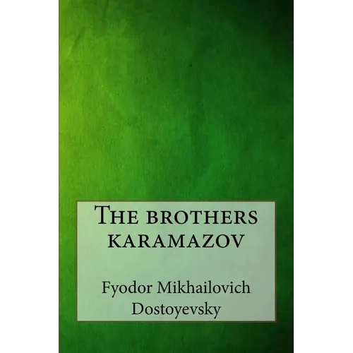 The brothers karamazov