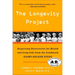The Longevity Project: Surprising Discoveries for Health and Long Life from the Landmark Eight-Decade Study