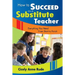 How to Succeed as a Substitute Teacher: Everything You Need from Start to Finish