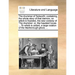 The Drummer of Tedworth; Containing, the Whole Story of That D]mon, on Which Is Founded, the New Comedy of the Drummer: Or, the Haunted House. ... to