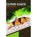 Clown Loach: From Novice to Expert. Comprehensive Aquarium Fish Guide
