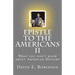 Epistle to the Americans II: What you don't know about American History