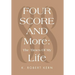 Fourscore and More: The Times of My Life